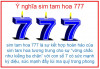Giải mã bí ẩn sim tam hoa 777 - Những ai nên sử dụng sim tam hoa 777?